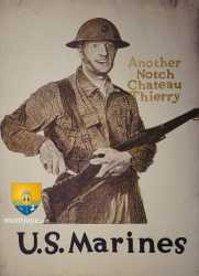 US Marines Another Notch Chateau Thierry World War
